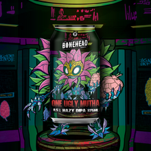 Load image into Gallery viewer, One Ugly Mutha - Hazy DIPA
