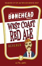 Load image into Gallery viewer, Revered - West Coast Red Ale (WS) Inc GST

